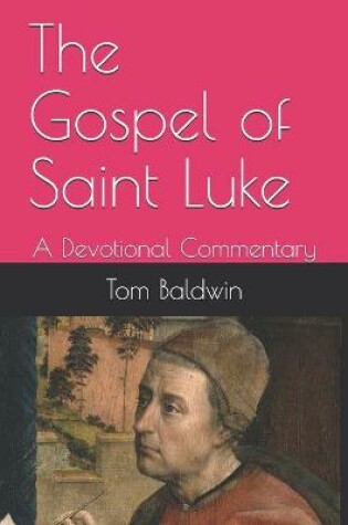 Cover of The Gospel of Saint Luke