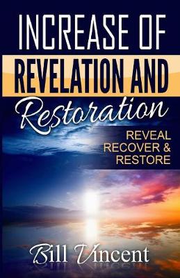 Book cover for Increase of Revelation and Restoration