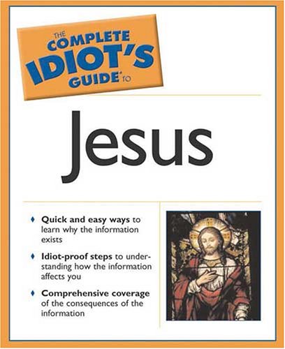 Book cover for The Complete Idiot's Guide to Jesus