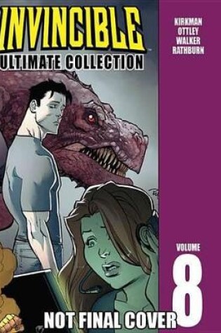 Cover of Invincible: The Ultimate Collection Volume 8
