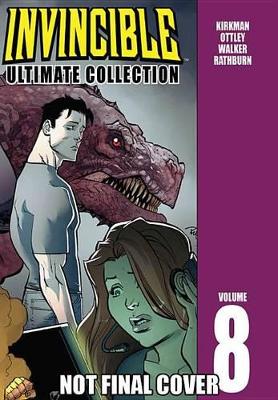 Book cover for Invincible: The Ultimate Collection Volume 8