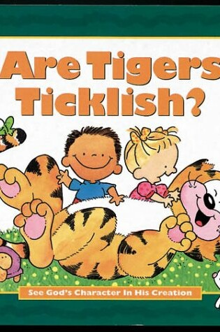 Cover of Are Tigers Ticklish?