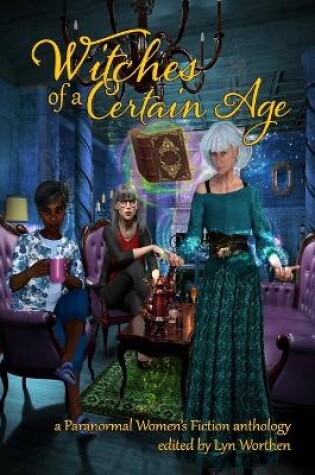 Cover of Witches of a Certain Age