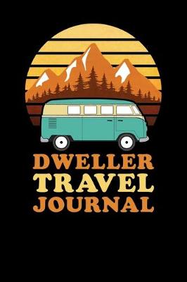 Book cover for Dweller Travel Journal