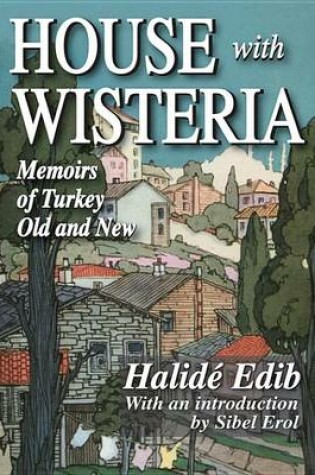 Cover of House with Wisteria