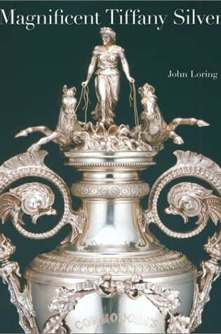 Cover of Magnificent Tiffany Silver