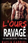 Book cover for L'Ours ravagé