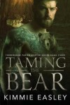 Book cover for Taming the Bear