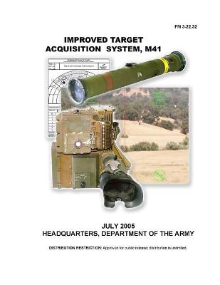 Book cover for FM 3-22.32 Improved Target Acquisition System, M41