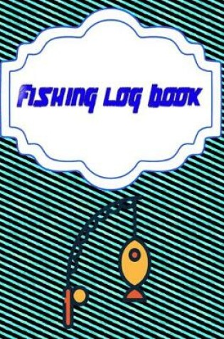 Cover of Fishing Log