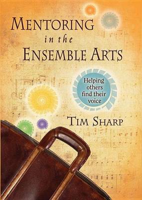 Book cover for Mentoring in the Ensemble Arts