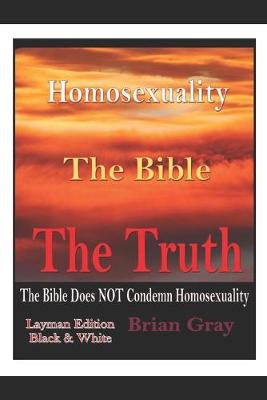 Book cover for Homosexuality, The Bible, The Truth