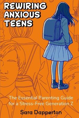 Book cover for Rewiring Anxious Teens