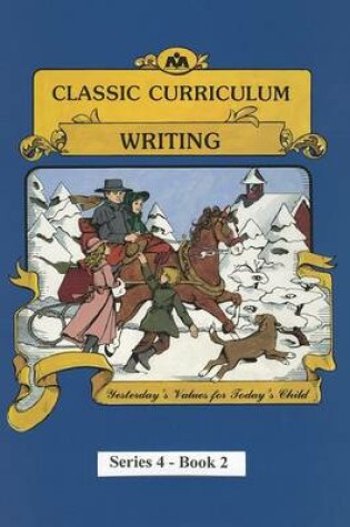 Cover of Classic Curriculum: Writing, Book 2