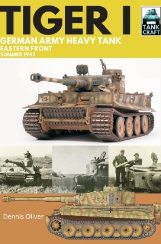 Cover of Tiger I: German Army Heavy Tank