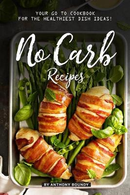 Book cover for No Carb Recipes