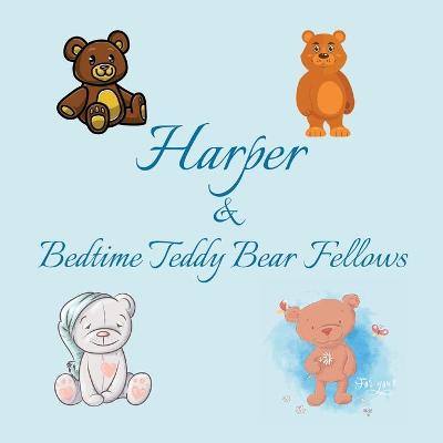 Book cover for Harper & Bedtime Teddy Bear Fellows