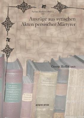 Book cover for Auszuge aus syrischen Akten persischer Martyrer