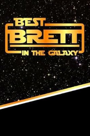 Cover of The Best Brett in the Galaxy