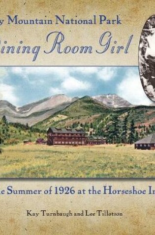 Cover of Rocky Mountain National Park Dining Room Girl