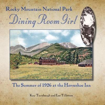 Cover of Rocky Mountain National Park Dining Room Girl
