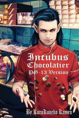 Book cover for Incubus Chocolatier PG-13 Version
