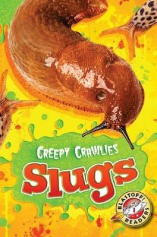 Cover of Slugs
