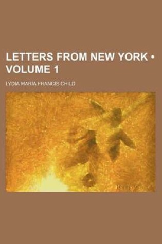 Cover of Letters from New York (Volume 1)