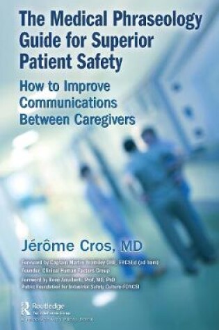Cover of The Medical Phraseology Guide for Superior Patient Safety