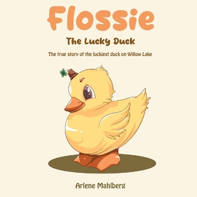 Cover of Flossie The Lucky Duck