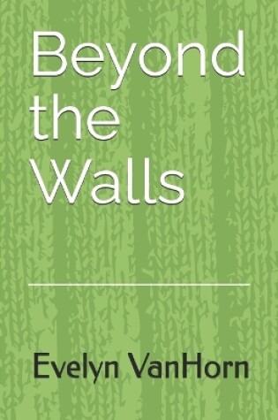 Cover of Beyond the Walls