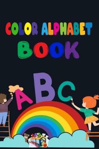 Cover of Color Alphabet Book