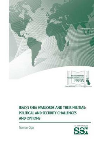 Cover of Iraq's Shia Warlords and Their Militias