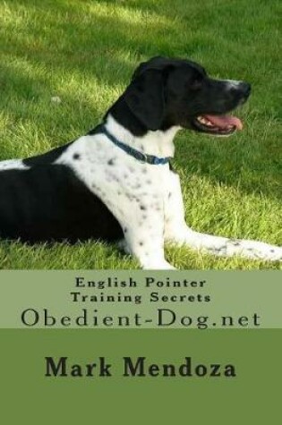 Cover of English Pointer Training Secrets