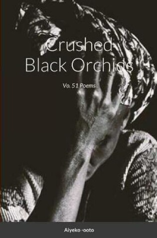 Cover of Crushed Black Orchids