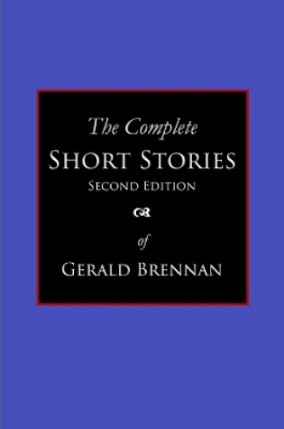 Cover of Gerald Brennan - The Complete Short Stories