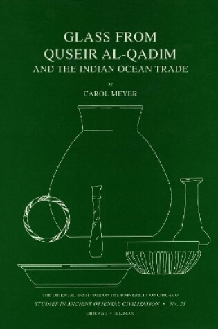 Cover of Glass from Quseir al-Qadim and the Indian Ocean Trade