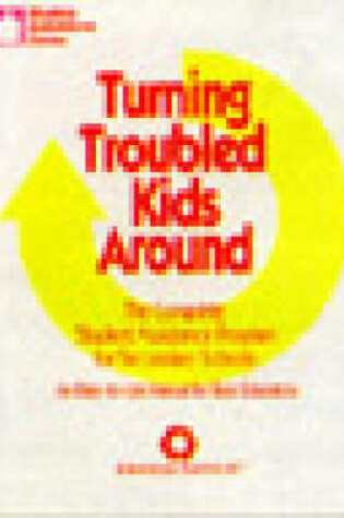 Cover of Turning Troubled Kids Around