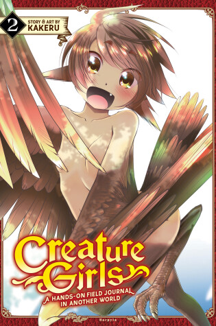 Cover of Creature Girls: A Hands-On Field Journal in Another World Vol. 2