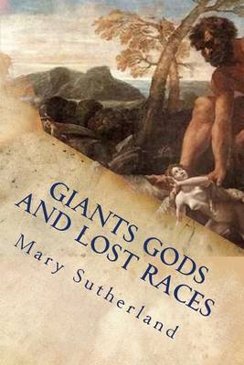 Book cover for Giants Gods and Lost Races