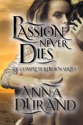 Book cover for Passion Never Dies