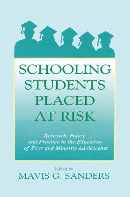 Cover of Schooling Students Placed at Risk