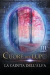 Book cover for Il cuore del lupo - parte 3