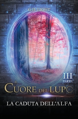 Book cover for Il cuore del lupo - parte 3