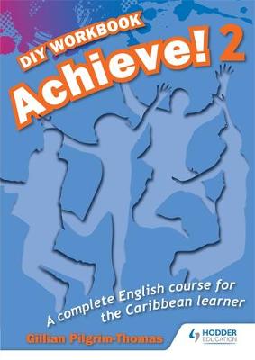 Book cover for Achieve! Do it Yourself Workbook 2: An English Course for the CaribbeanLearner