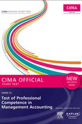 Cover of CIMA Official Study Text Test of Professional Competence in Management Accounting