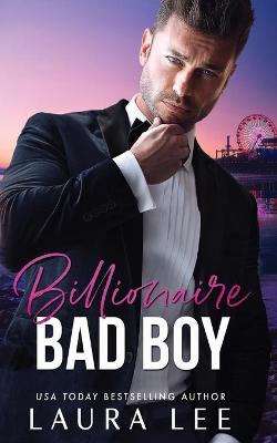 Book cover for Billionaire Bad Boy