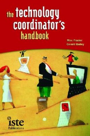 Cover of The Technology Coordinator's Handbook