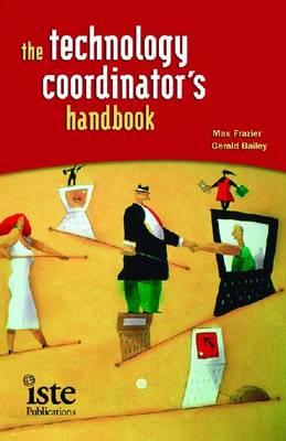 Book cover for The Technology Coordinator's Handbook