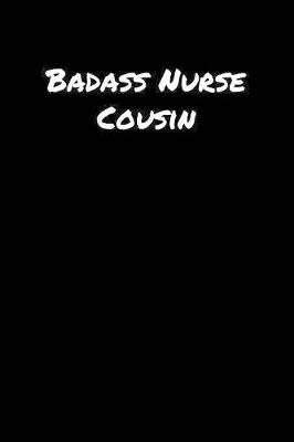 Book cover for Badass Nurse Cousin